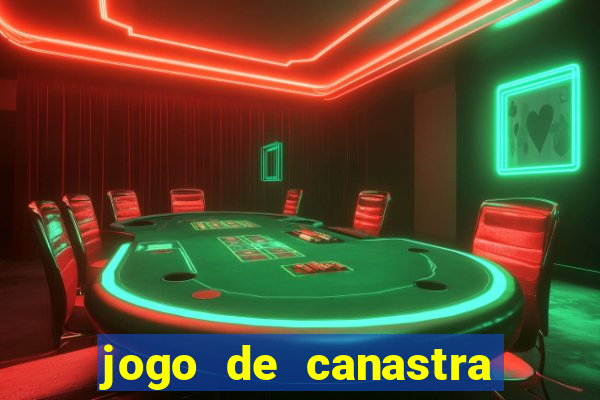 jogo de canastra valendo dinheiro